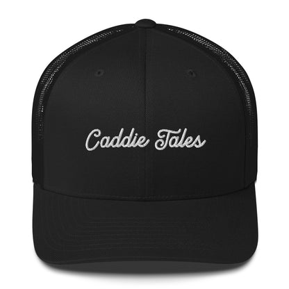 Caddie Tales Trucker Cap